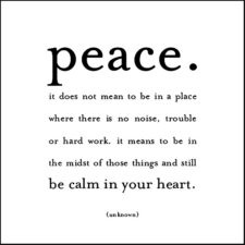 Peace. A beautiful quote…
